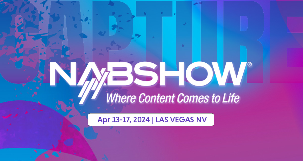 NAB 2024 Made the Case for WebRTC Streaming